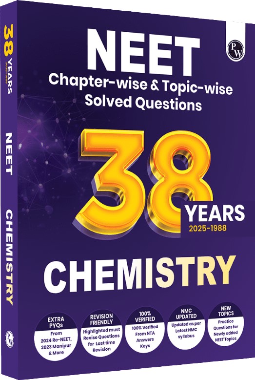 38 Years NEET Previous Year Solved Question Papers Chemistry PYQ (2025 - 1988) Chapterwise Topicwise Solutions For NEET Exam 2026 with Newly Added Topics